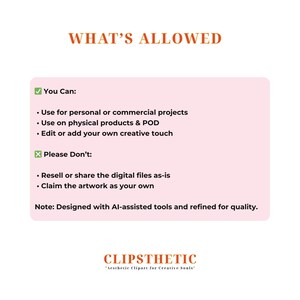 May include: A pink graphic with the text "WHAT'S ALLOWED" in orange. The text lists what is permitted, including use for personal or commercial projects, physical products, and editing. It also lists what is not allowed, such as reselling or claiming the artwork.