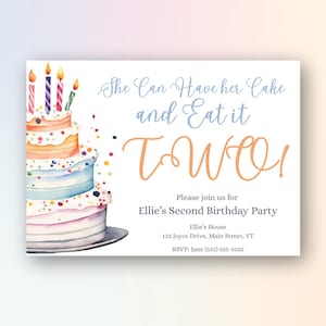 She Can Have Her Cake and Eat It TWO | Custom Digital Personalized Second Birthday Party Invitation | 2nd B-Day Celebration Card Cake Party