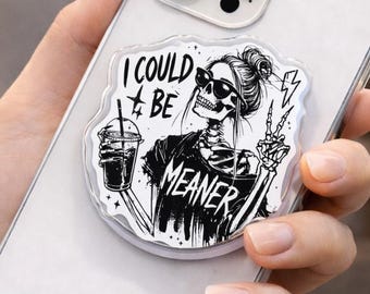 Soporte para teléfono con diseño de esqueleto, estilo gótico, regalo para amantes del café, soporte para teléfono con la frase "Podría ser más malo", accesorio original y divertido con humor negro.
