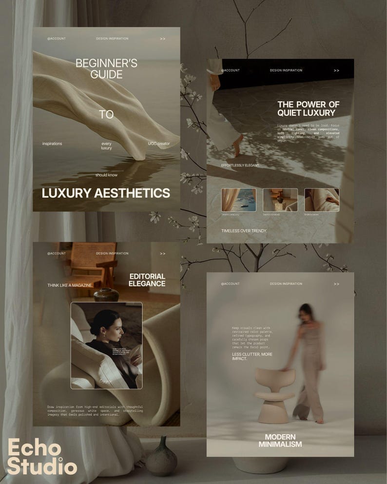May include: A digital collage of four beige and white design templates featuring the text Beginner's Guide to Luxury Aesthetics, The Power of Quiet Luxury, Editorial Elegance, and Modern Minimalism, with imagery of fabric, furniture, and interiors.