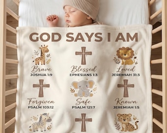 Personalized Christian Baby Blanket, Custom Baptism Gift Boy Girl, Safari Nursery Decor, God Says I Am Scripture Blanket