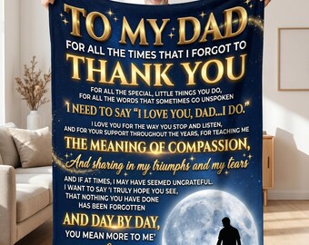 To My Dad Blanket From Daughter, Father Daughter Gift, Sentimental Dad Throw, Meaningful Dad Birthday Present, Fathers Day Fleece Blanket