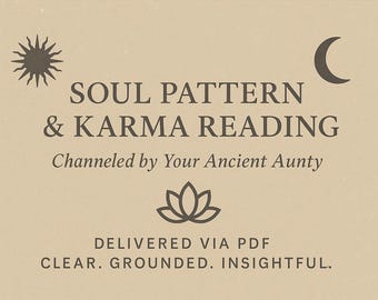 Soul Pattern & Karma Reading: Personalized Spiritual Guidance (PDF Download