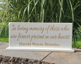 In loving memory of those who are forever present in our hearts | Personalized Memorial Sign | Wedding Remembrance
