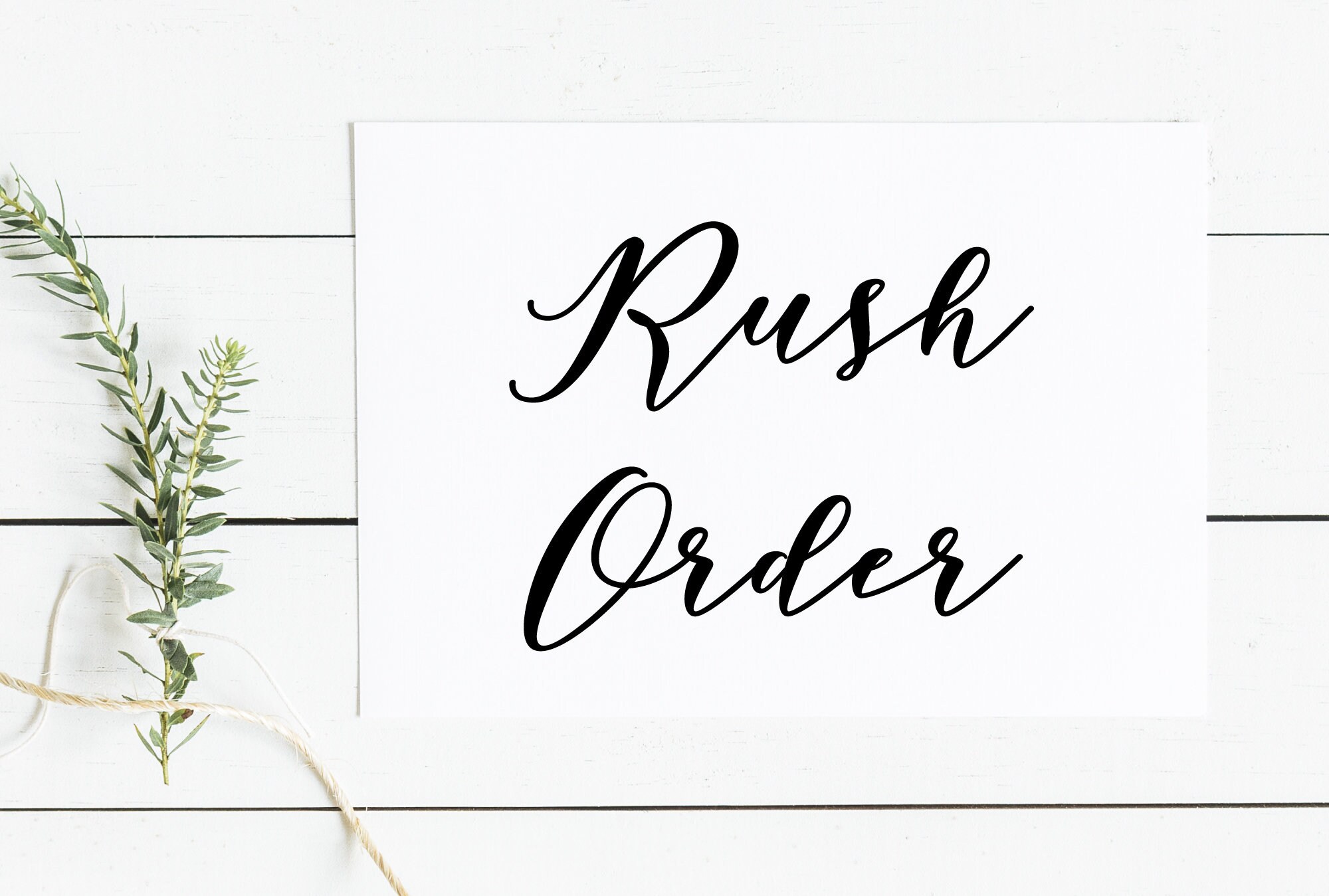 Rush Order