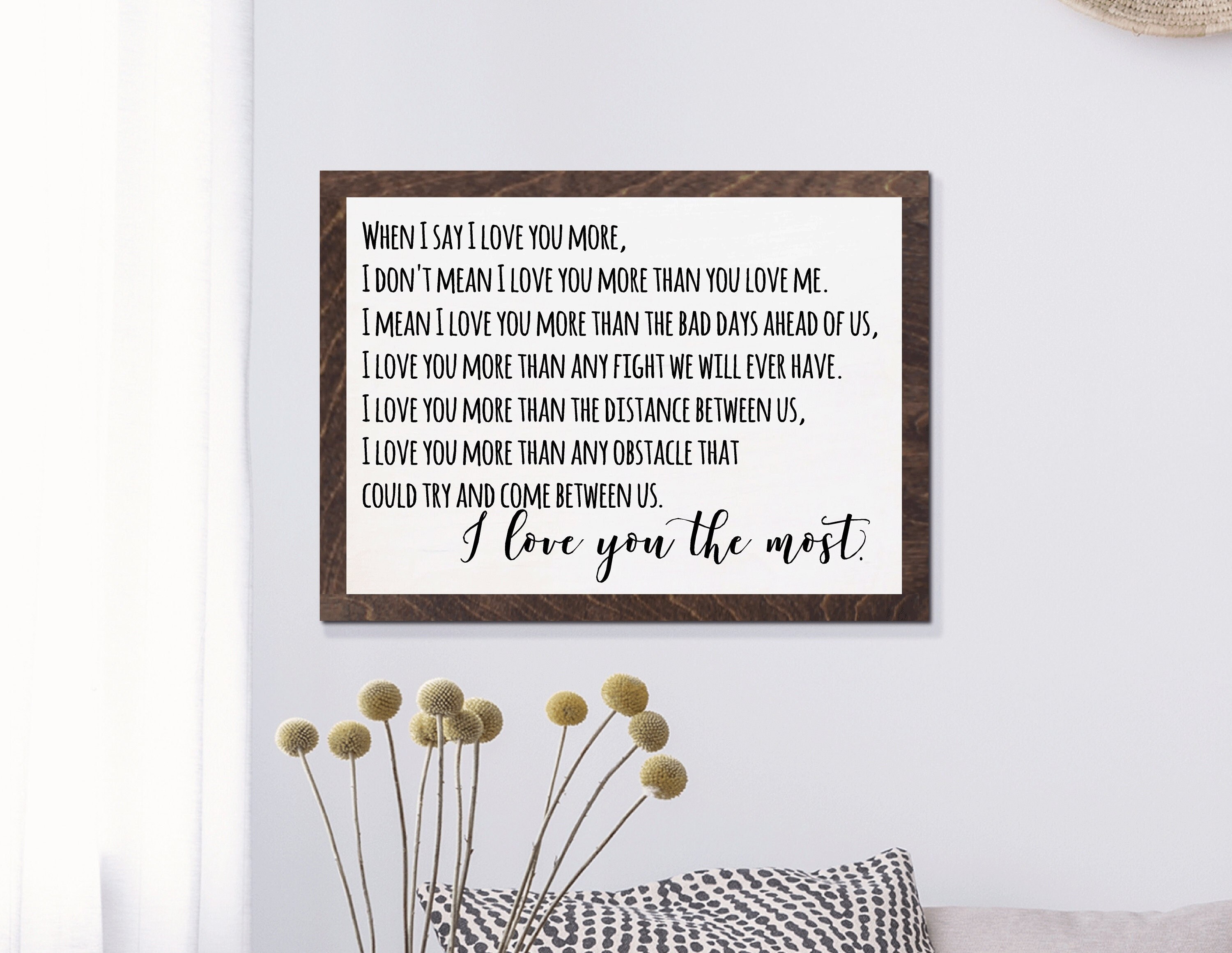 I love you more - When I say I love you more - I love you most - I lo…