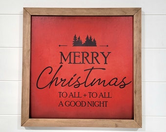 Merry Christmas to all and to all a good night | Christmas Sign | Christmas Home Decor | Christmas layering sign | Farmhouse Christmas