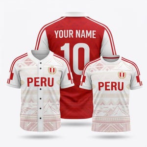 May include: Three Peruvian soccer jerseys. The back of a red jersey with white accents displays "YOUR NAME" and the number "10." Two white jerseys with red accents feature "PERU" and a crest. One is a button-up baseball style, the other a t-shirt.