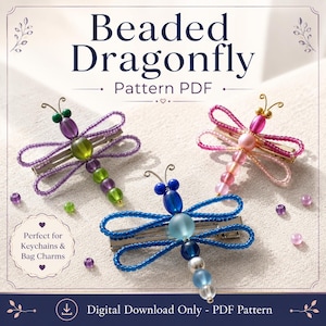 Puede incluir: Tres horquillas de libélula con cuentas en morado, azul y rosa, cada una con alas de alambre y un cuerpo segmentado de cuentas. La imagen incluye el texto Beaded Dragonfly Pattern PDF, Perfect for Keychains & Bag Charms, Digital Download Only.
