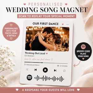 May include: A rectangular white magnet featuring a photo of a couple dancing, the text "OUR FIRST DANCE", "Thinking Out Loud", "Ed Sheeran", "Scan to relive our first dance", "Willowbrook Manor", "21.06.2026", and a black Spotify sound wave code.