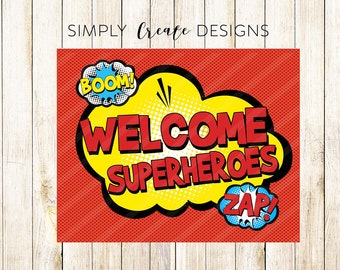 SuperHero DIGITAL Sign Party Decor 8.5x11 JPEG or PDF File