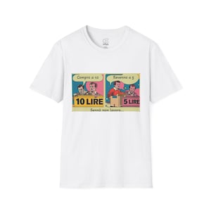 I buy for 10 lire and they sell for 5 lire, otherwise I don&#39;t work Retro Italian Graphic Tee - Vintage 10 Lire Design, Perfect for Casual Wear,