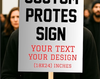 Panneau de protestation personnalisé de 18 à 24 pouces, panneau de protestation politique personnalisé, texte personnalisé pour militant, affiche de la marche politique, panneau de protestation de rassemblement