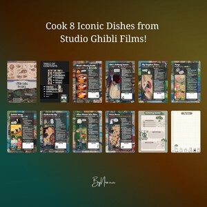 May include: A collection of recipe cards featuring iconic dishes from Studio Ghibli films. The cards include images and text, with titles like "Bacon & Eggs" and "Spirited Away". The text "Cook 8 Iconic Dishes from Studio Ghibli Films!" is at the top.