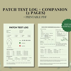 May include: A printable PDF featuring a patch test log and a companion guide. The log includes sections for product details, reaction results, and a detailed check. The companion provides instructions and a checklist.