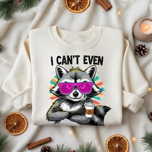 Funny Racoon Meme Shirt: Sarcastic Women&#39;s T-Shirt