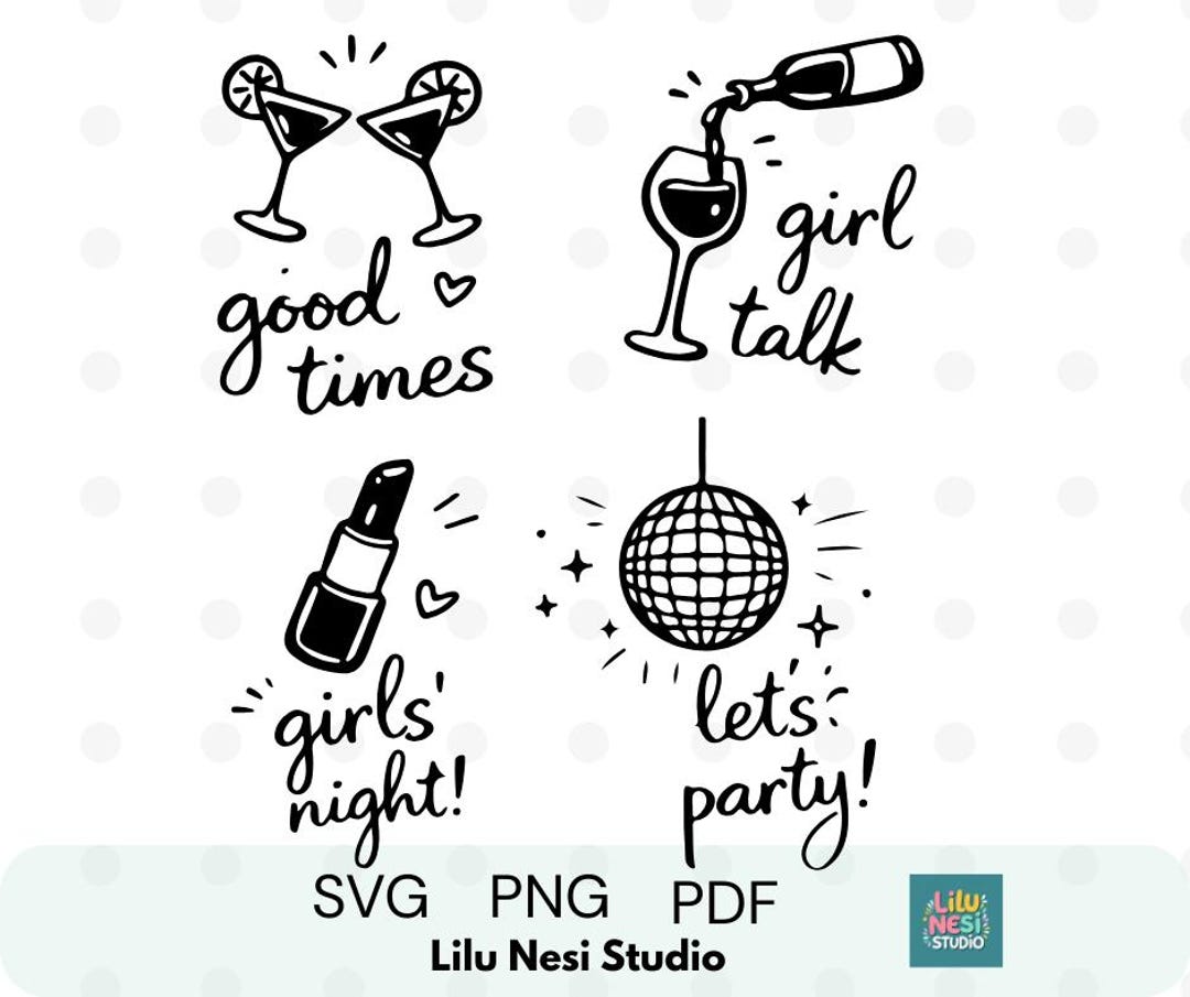 Girls Night SVG Bundle | Bachelorette Party Clipart | Good Times Quote ...