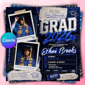May include: A graduation announcement with a dark blue background and a collage of photos. The design includes the text "GRAD 2026" in silver and blue, along with the graduate's name, event details, and RSVP information. The Canva logo is visible.