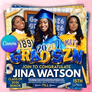 Pode incluir: Um anúncio de formatura com três jovens. A figura central usa uma beca e um chapéu de formatura azuis, com o texto "2026 GRADSZN" em azul e dourado. O anúncio inclui o nome "Jina Watson" e detalhes do evento, como data e hora.