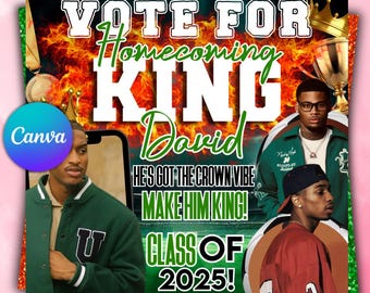 May include: A promotional graphic for a homecoming king candidate named David. The design features a fiery background, images of David, and text that reads "Vote for Homecoming King David," "He's Got the Crown Vibe, Make Him King!" and "Class of 2025!"