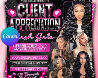 May include: A promotional flyer with a black and pink theme, featuring the text "CLIENT APPRECIATION" in silver. The flyer includes images of women with various hairstyles and the text "Canva Lash Sale". It also includes the website address and social media handle.