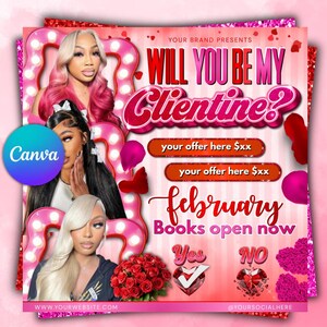May include: A pink and red Valentine's Day-themed graphic with the text "WILL YOU BE MY Clientine?" and "February Books open now." The design includes images of women, hearts, and offers. The Canva logo is visible.