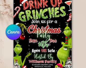 Drink up Grinch Invitation, Grinchmas Party Invite, Christmas Party Invitation, Grinchmas Party, Merry Grinchmas invitation, Canva Editable