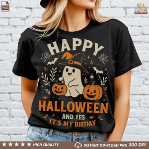 Happy Halloween Birthday Ghost PNG | Witch Hat Pumpkin Clipart for Sublimation Shirts & Stickers