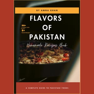 Pode incluir: Um livro de receitas intitulado "Flavors of Pakistan" de Amna Khan. A capa apresenta o título em letras brancas grandes, com o subtítulo "Homemade Recipes Book". Inclui uma foto de um prato cozinhado e lista "50+ Trending Foods Recipes" e "5+ Sweet Recipes".