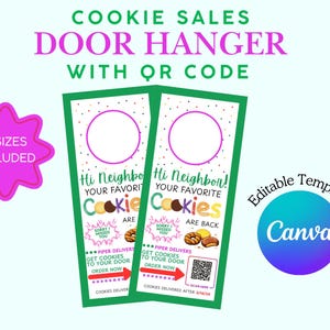 May include: Door hanger template for cookie sales, featuring a green border and a circular cutout for the doorknob. Text includes "Cookie Sales," "Door Hanger," and "With QR Code." The design also includes the text "Hi Neighbor! Your Favorite Cookies Are Back!" and "Order Now."