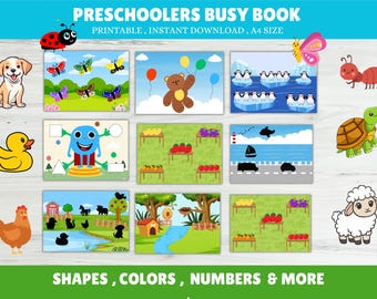 May include: A colourful "Preschoolers Busy Book" with various illustrations. The book includes images of animals, shapes, and scenes, with text that reads "Shapes, Colors, Numbers & More". The book is available as a printable, instant download, A4 size.