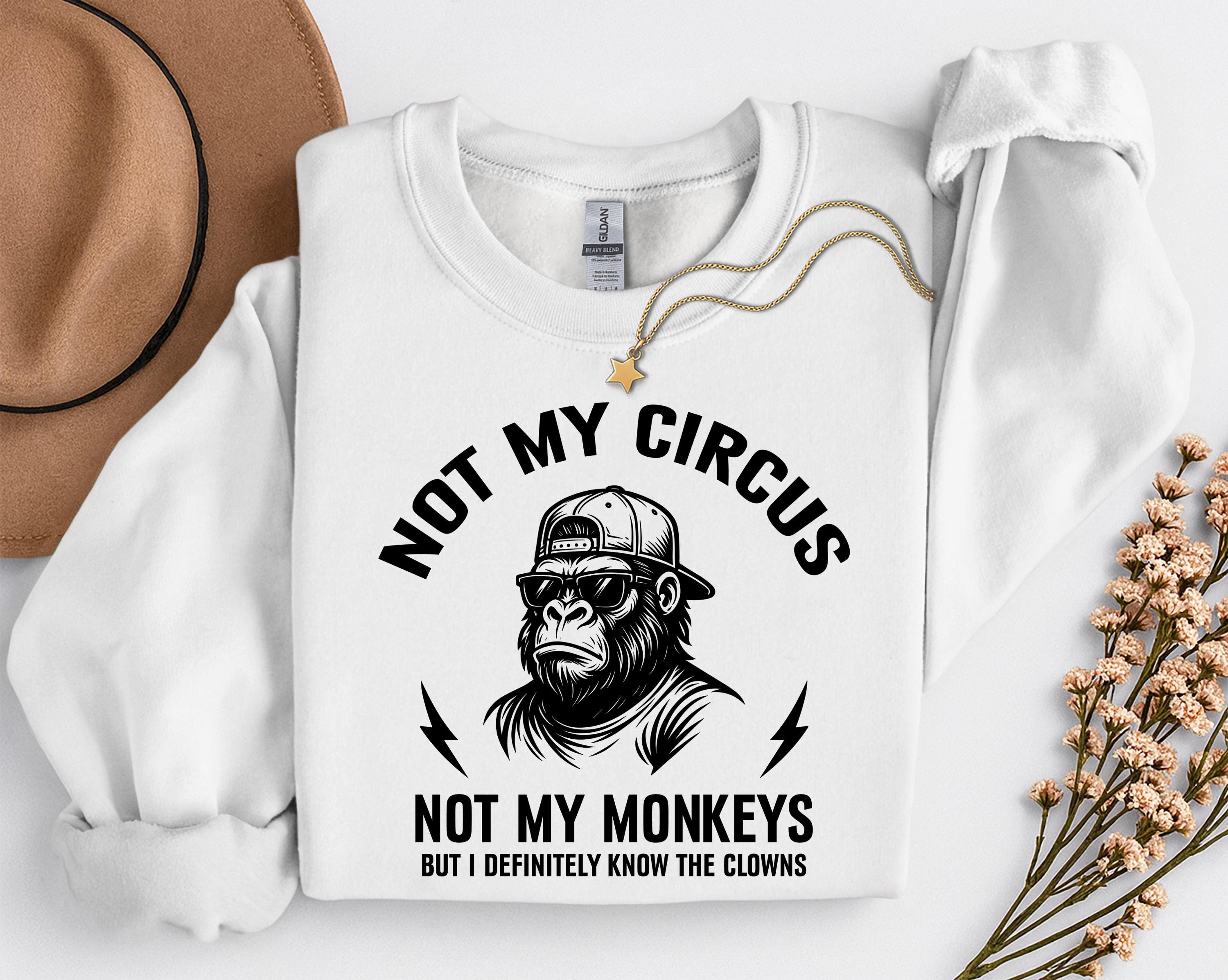 Not My Circus Shirt - Etsy, image size:3000x2393