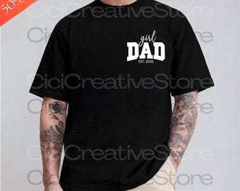 Diseño de camiseta "Girl Dad PNG, Est. 2026" (Descarga digital)