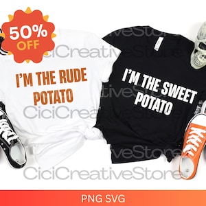 May include: Two t-shirts, one white and one black, with the phrases "I'm the Rude Potato" and "I'm the Sweet Potato" printed on them. A 50% off sticker is in the upper left corner. The brand name "CiciCreativeStore" is printed on the shirts.