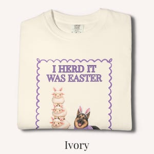 German Shepherd Easter T-Shirt Funny Dog Tee Spring Mom Gift Shirt Unisex Comfort Colors Sheep Farm Herding GSD Top Ivory