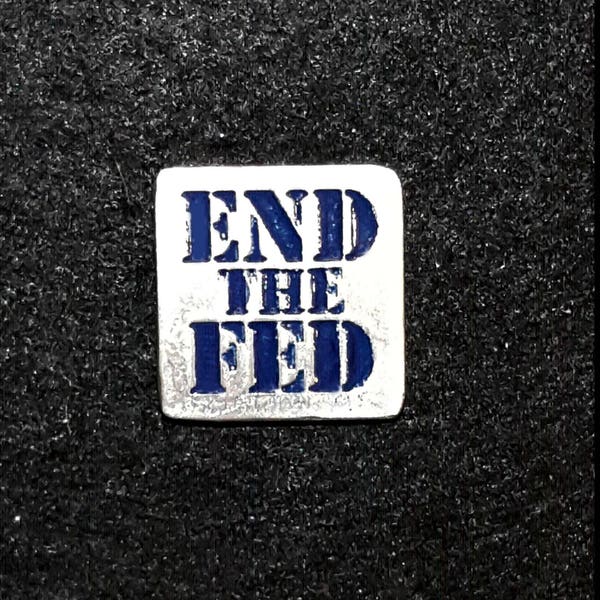 End the Fed Lapel Pin