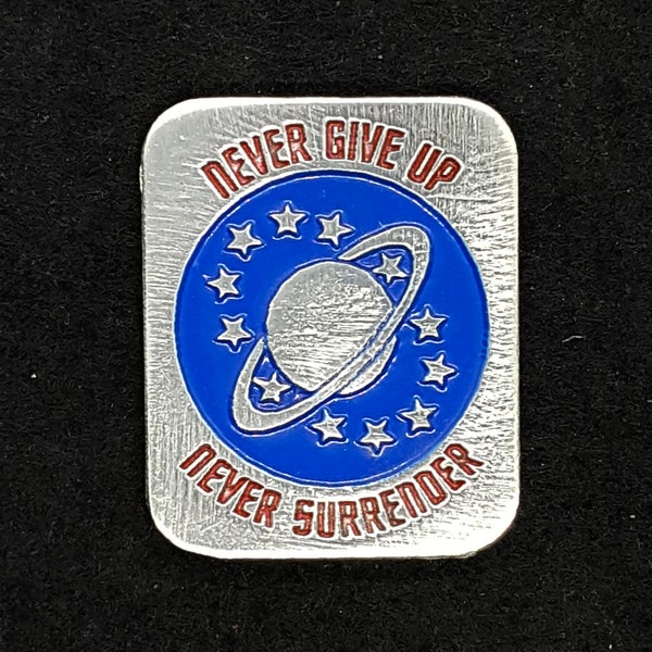 Galaxy Quest Quotes 1.1 in. Lapel Pin