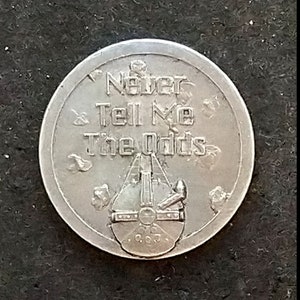 Never Tell Me The Odds Pewter Lapel Pin