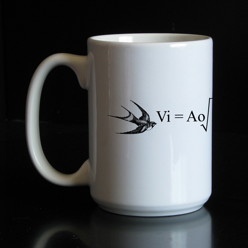 Inspired By Monty Python and the Holy Grail Unladen Swallow Mug 11 Oz Coffee Mug Funny Mugs Gift Mug