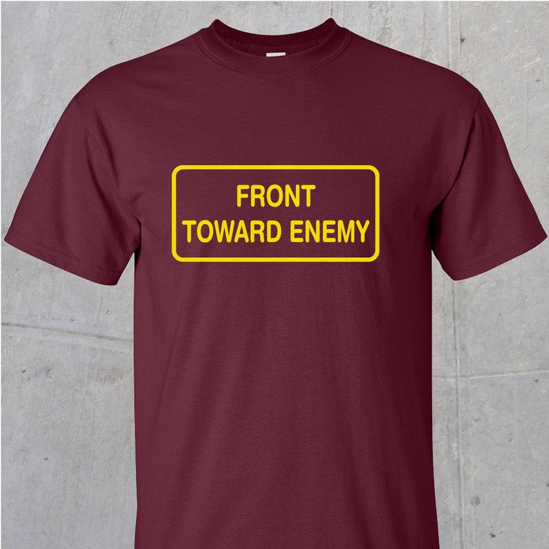 Front Toward Enemy Claymore Mine Tshirt - Etsy