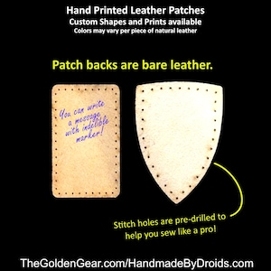 May include: Two leather patches, one rectangular and one shield-shaped, with pre-drilled holes for sewing. The rectangular patch has the text "You can write a message with indelible marker!" written on it.  "Patch backs are bare leather." and "Stitch holes are pre-drilled to help you sew like a pro!" are also included in the image.