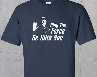 may the force be with you t shirt
