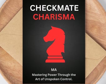 Szach-mat Charyzma – poradnik umiejętności społecznych i perswazji dla mężczyzn wpływających na pewność siebie w randkowaniu (wersja cyfrowa w formacie PDF)