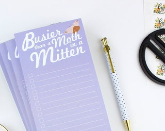 Busier Than a Moth in a Mitten Notepad | Checklist | To Do List | Southern To Do List | Stationery | Stocking Stuffer | Gifts for Her