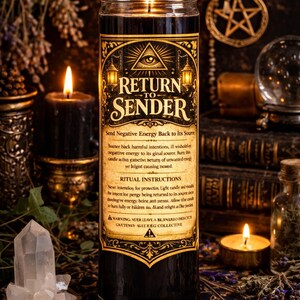May include: A lit black Return to Sender candle with a gold label. The label has an eye symbol and text. The candle is surrounded by other candles, crystals, and mystical items, creating a spiritual ambiance.