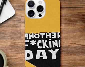 Funny Sarcastic Quote Phone Case: Bold Typography, Matte Finish