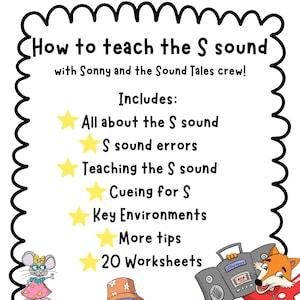 May include: A colorful educational poster titled "How to teach the S sound" with cartoon characters. The poster includes topics like "All about the S sound" and "20 Worksheets".