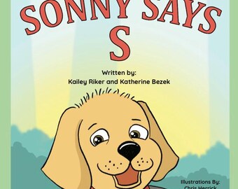 Sonny Says S – A Speech Sound Adventure! | Speech Therapy Book | Early Literacy | Articulation Support | Sound Tales Series