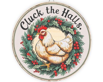 Cluck the Halls Huhn Weihnachtsschild: Rustikales Bauernhaus Dekor