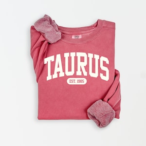 Custom Taurus  Sweatshirt, est 1985, Taurus  Energy Gift For Taurus , Zodiac Astrology Horoscope Shirt, Comfort Colors Crewneck Sweatshirt